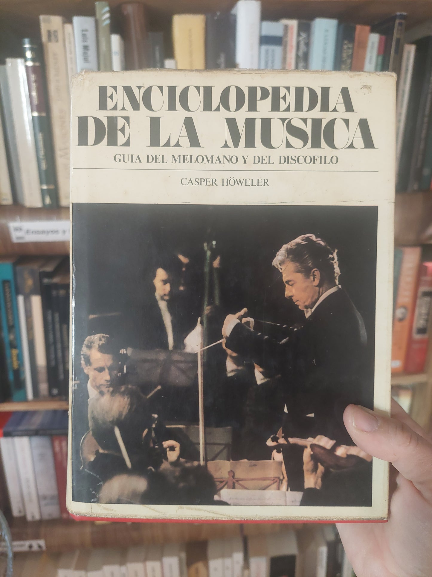Enciclopedia de la música. Guía del melólano y del discofilo - Casper Howeler