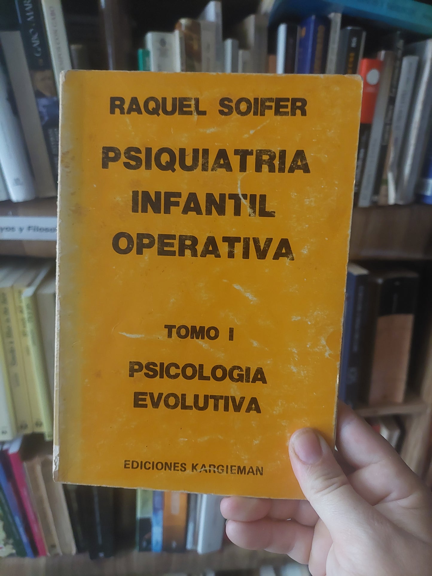 Psiquiatría infantil operativa tomo I. Psicología evolutiva - Raquel Soifer (subrayado)