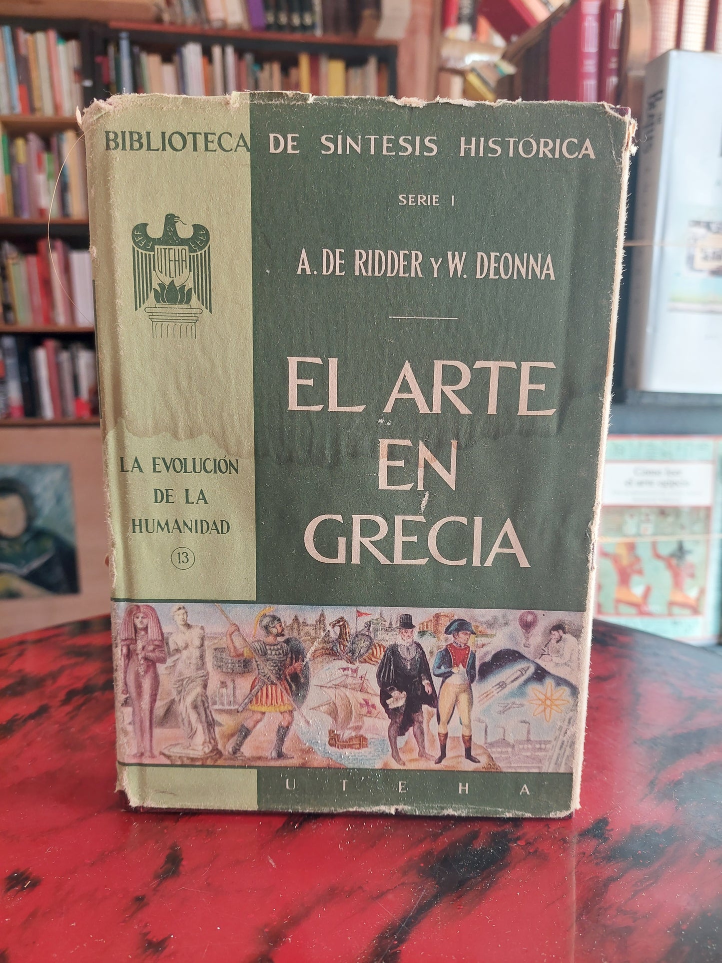 El arte en Grecia - A. De Ridder y W. Deonna