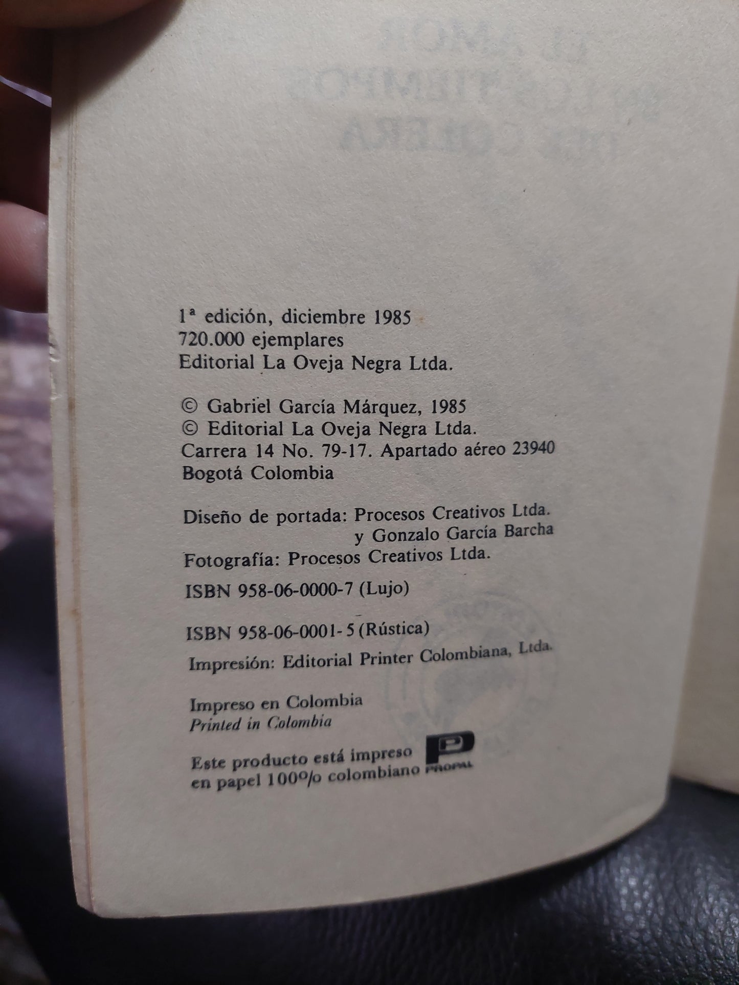 El amor en los tiempos del cólera - Gabriel Garcia Márquez. Primera edición, 1985