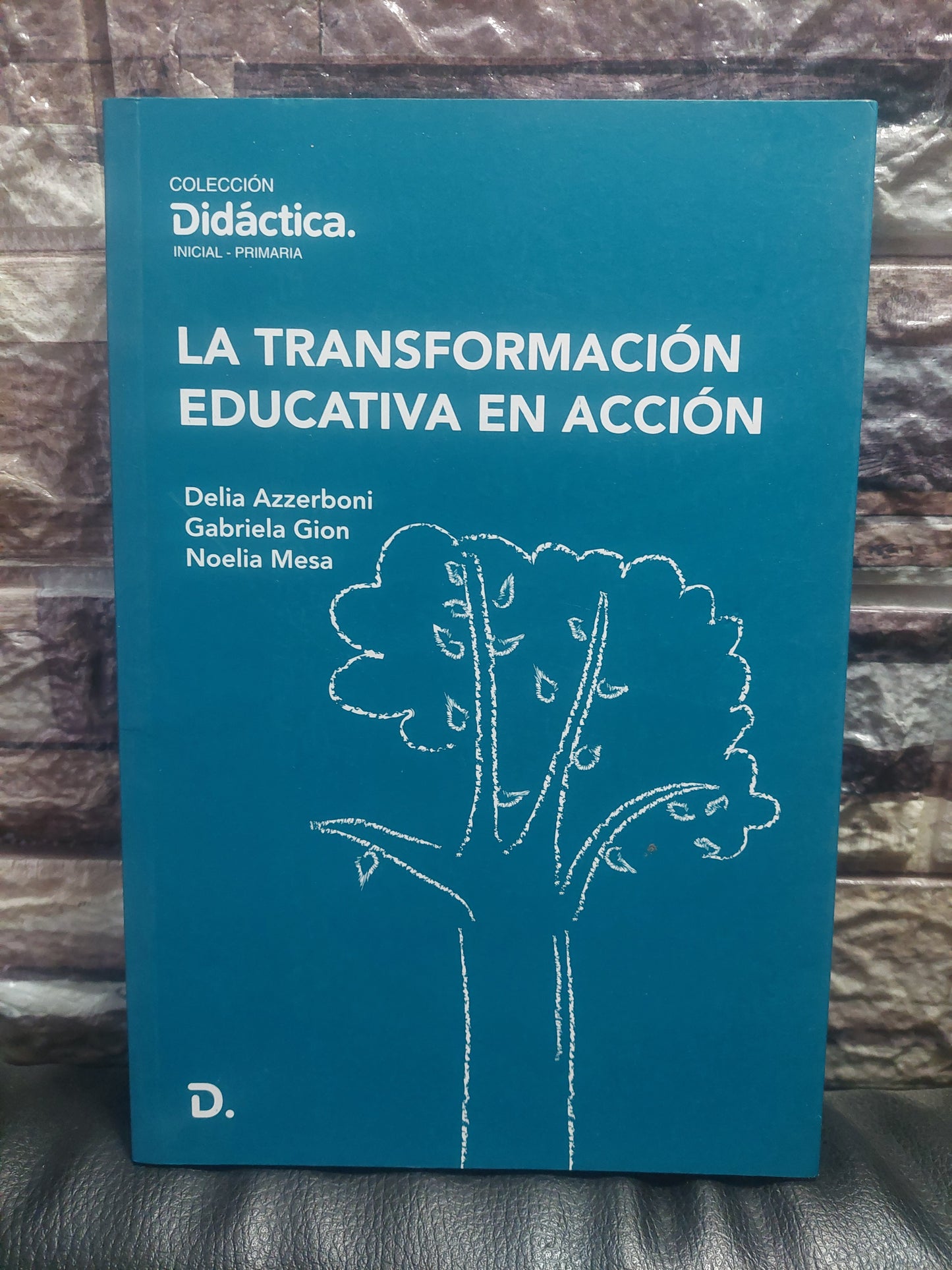 La transformación educativa en acción - Azzerboni, Gion y Mesa (como nuevo)