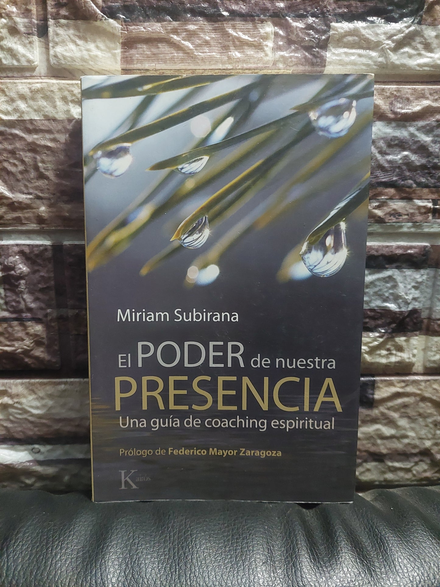El poder de nuestra presencia. Una guía de coaching espiritual - Miriam Subirana