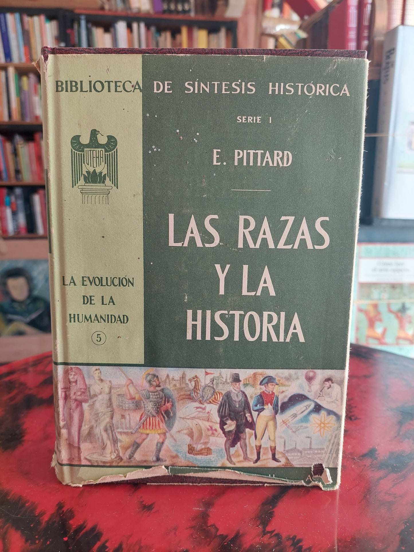 Las razas y la historia - E. Pittard