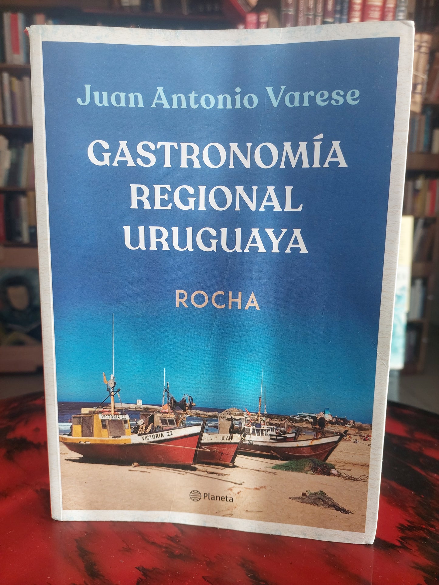 Gastronomía regional uruguaya. Rocha - Juan Antonio Varese