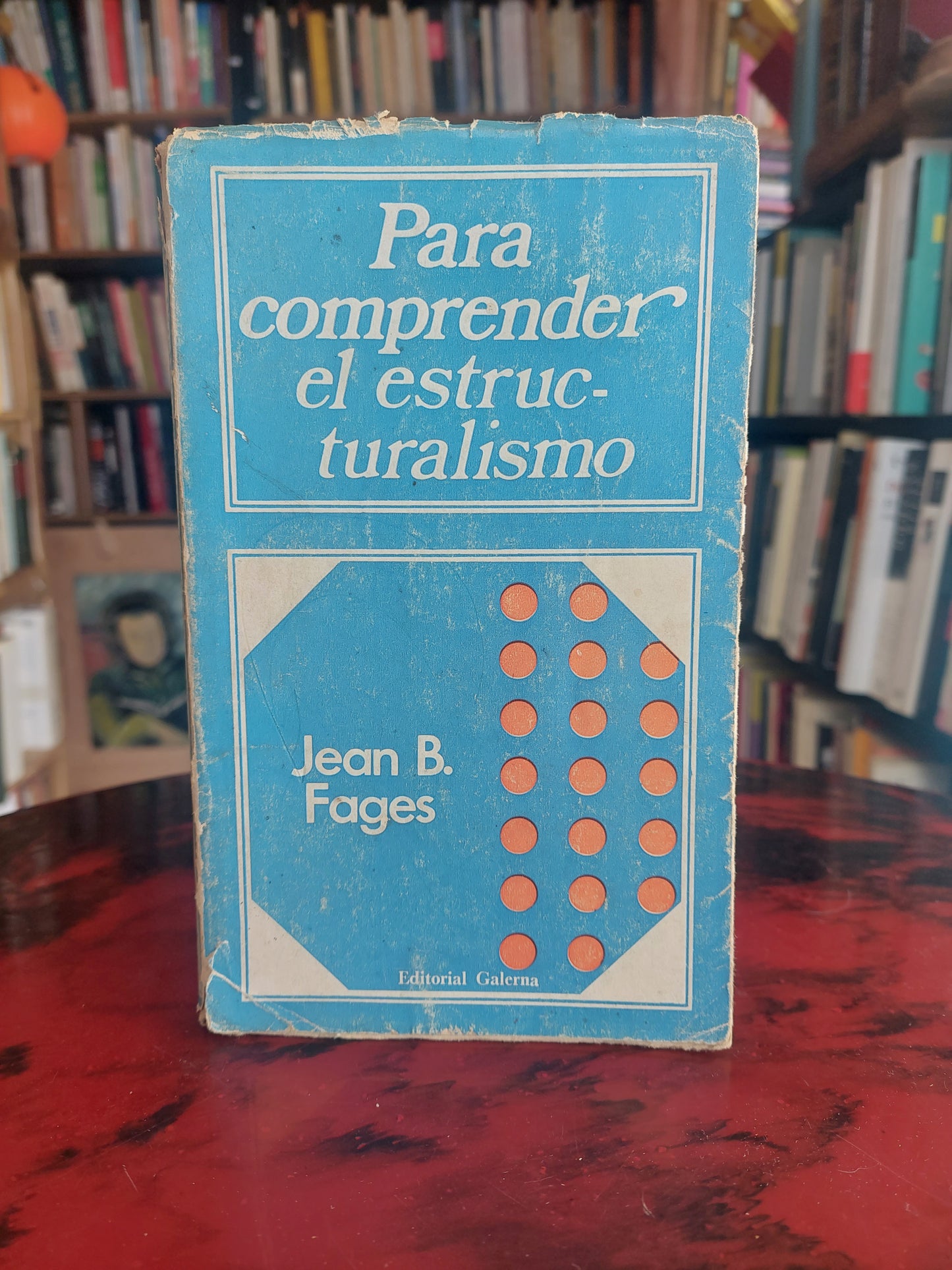 Para comprender el estructuralismo - Jean B. Fages