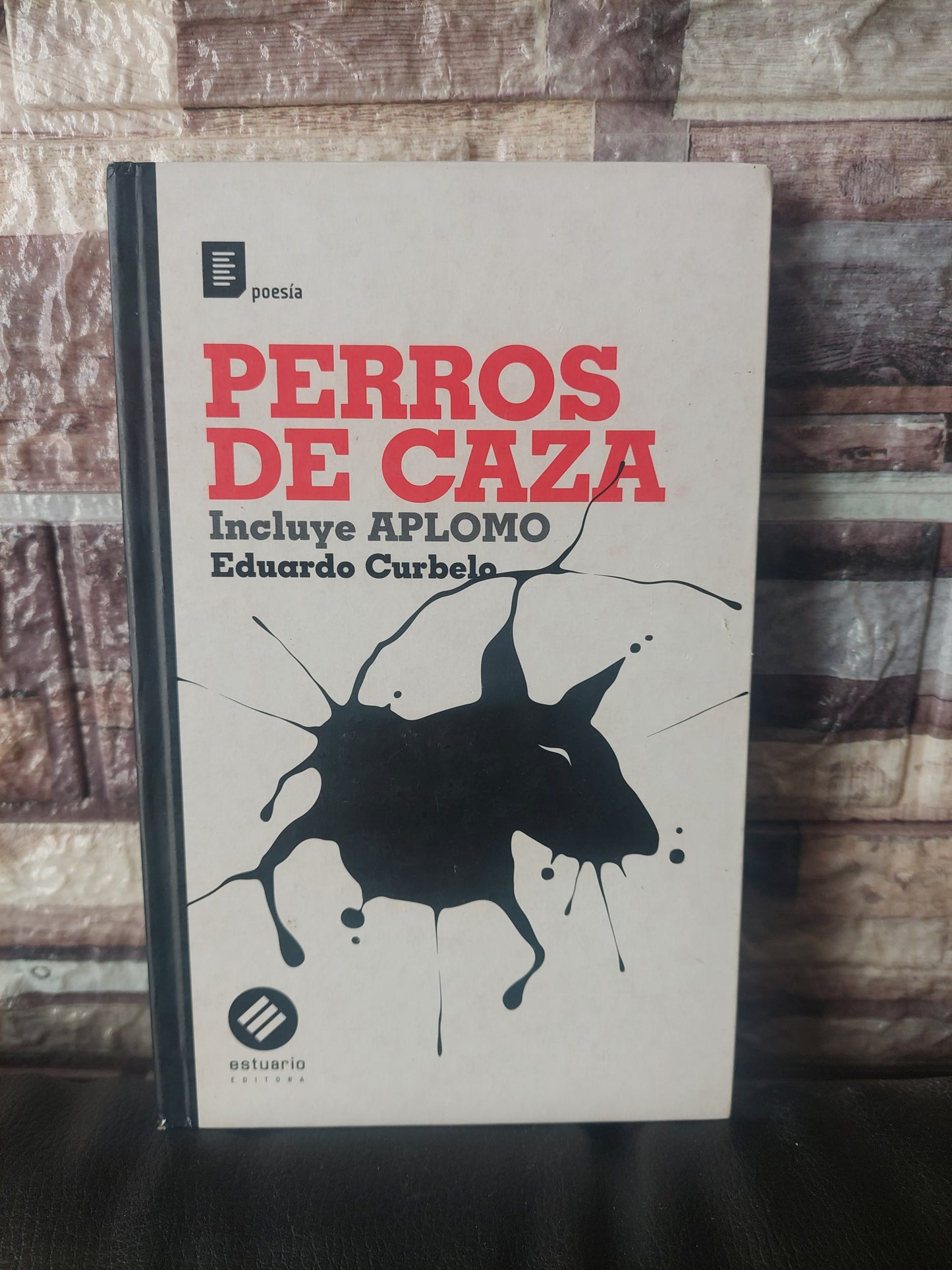 Perros de caza - Eduardo Curbelo
