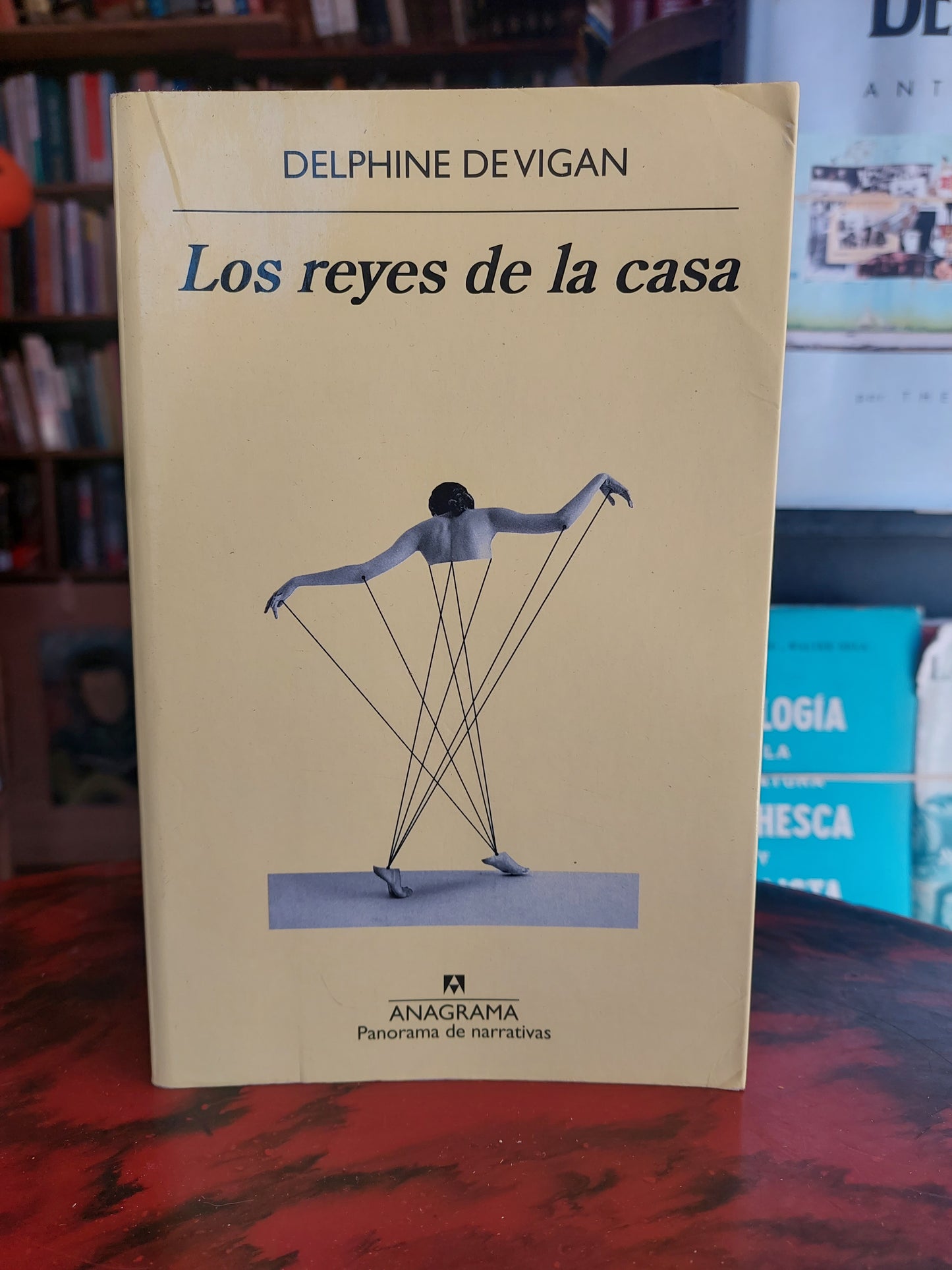 Los reyes de la casa - Delphine de Vigan