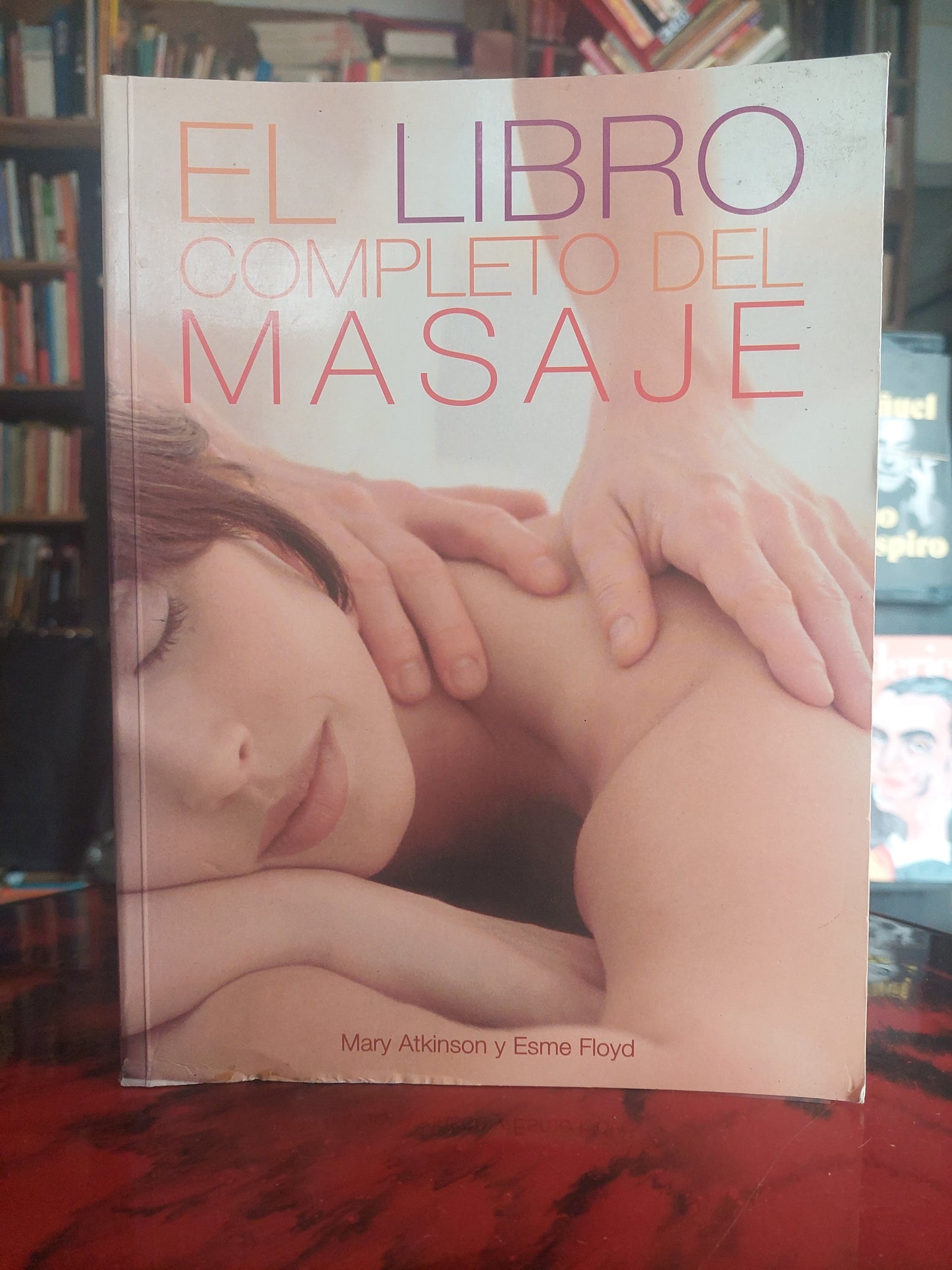 El libro completo del masaje - Atkinson y Floyd