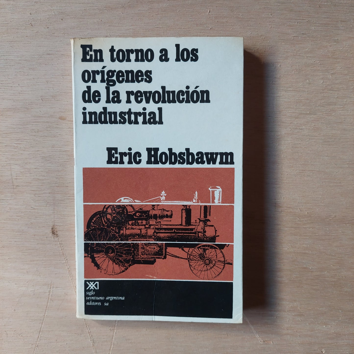 En torno a los orígenes de la Revolución industrial - Eric Hobsbawm