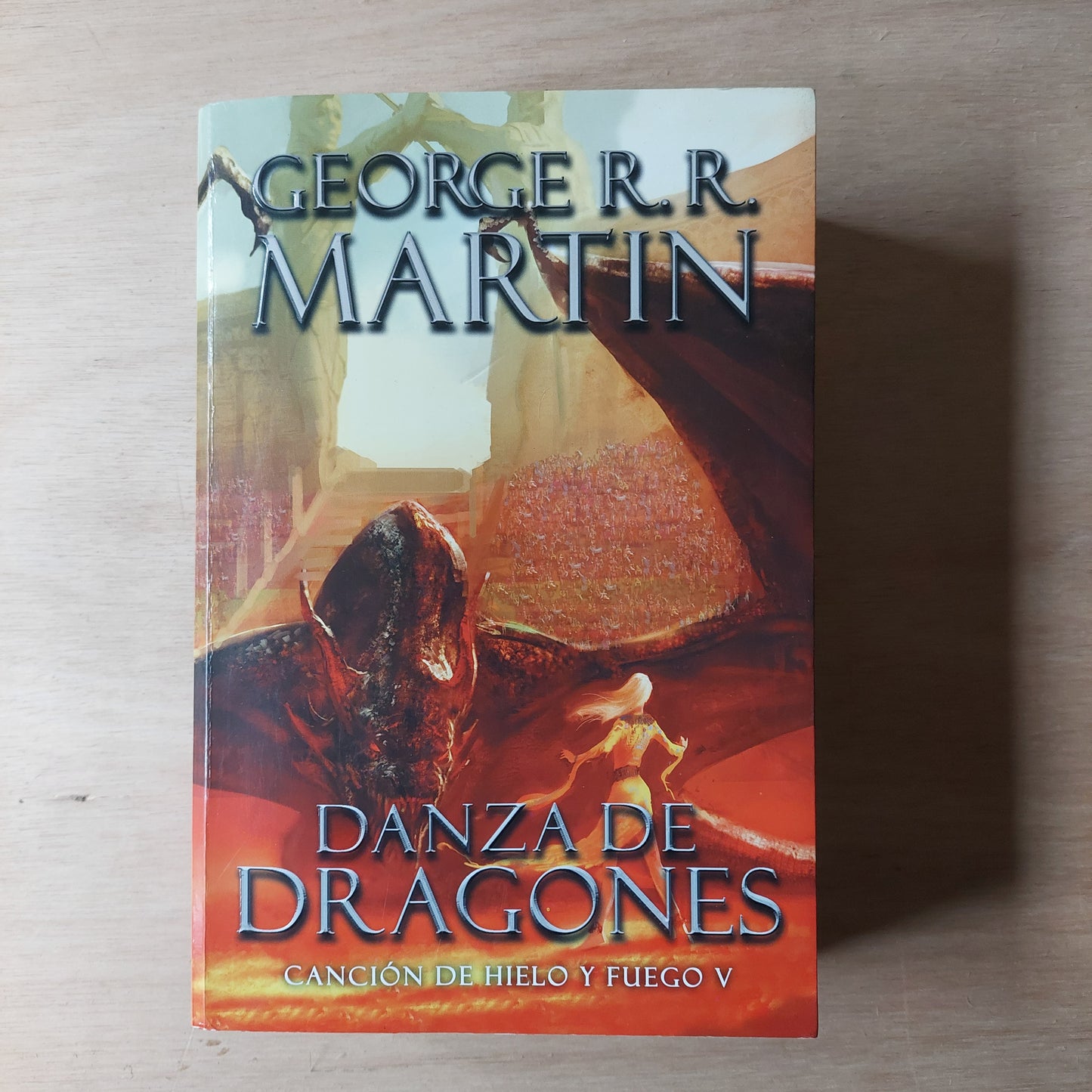 Canción de hielo y fuego V. Danza de dragones- George R.R. Martin
