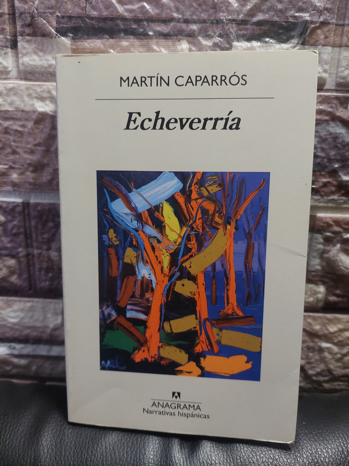 Echeverría - Martin Caparrós