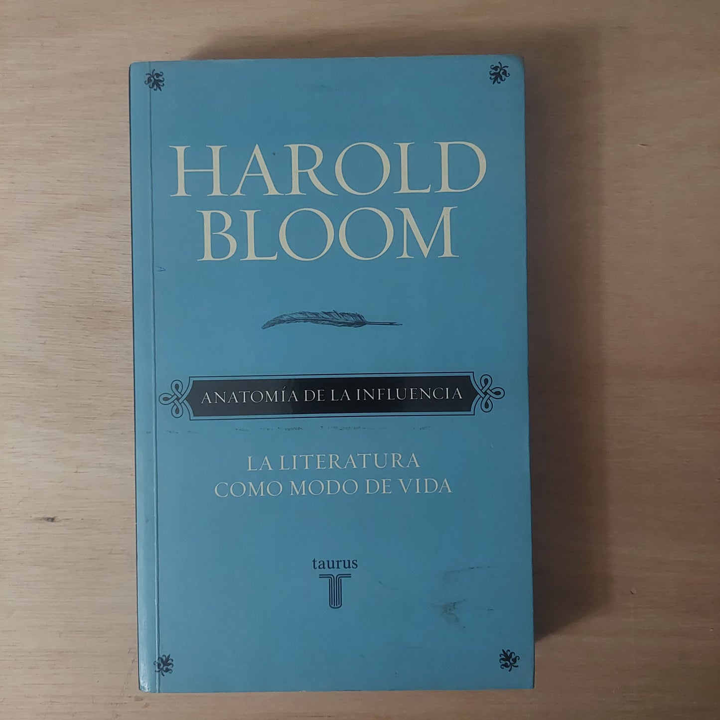 Anatomía de la influencia. La literatura como modo de vida - Harold Bloom