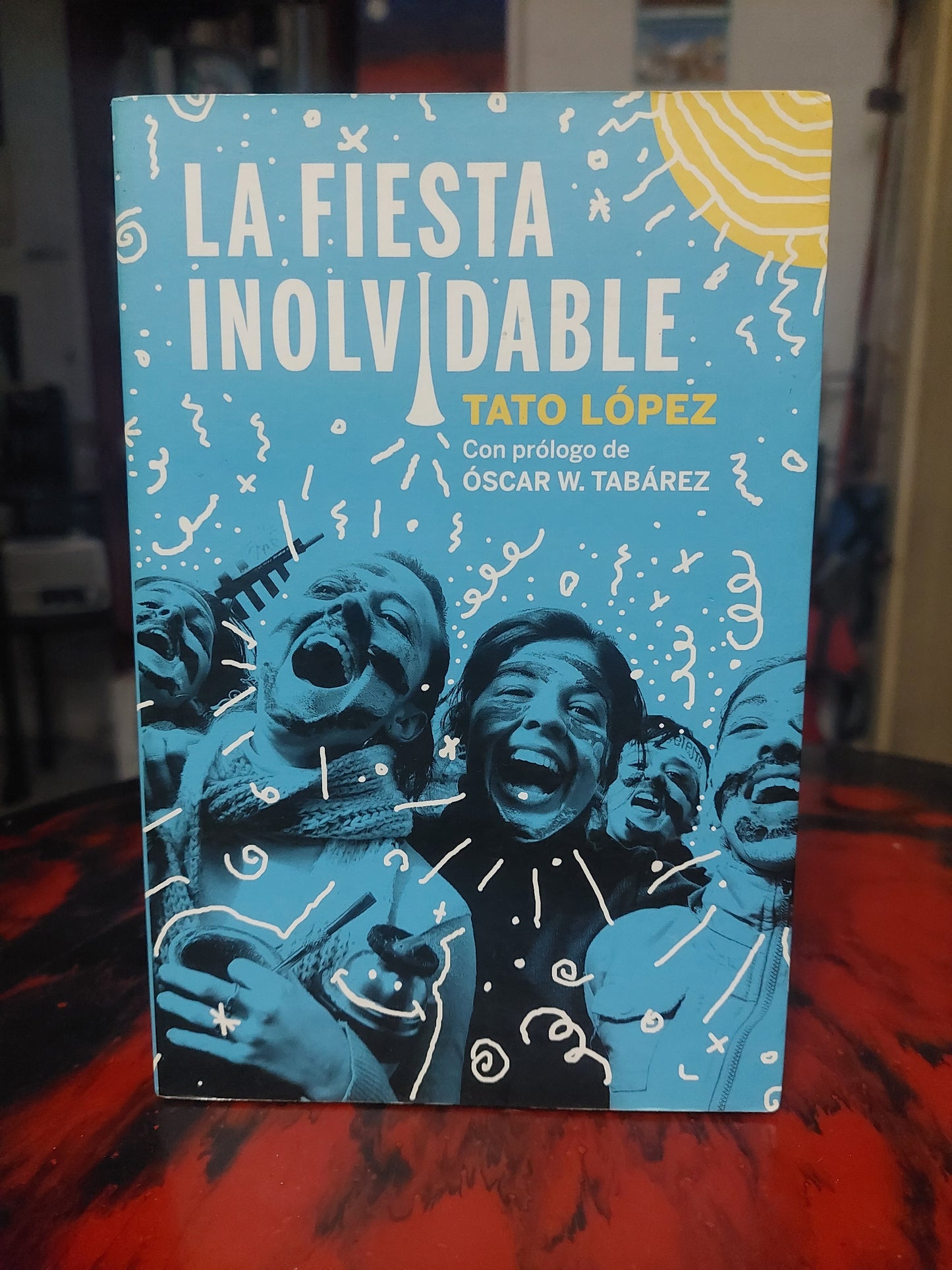 La fiesta inolvidable - Tato Lopez