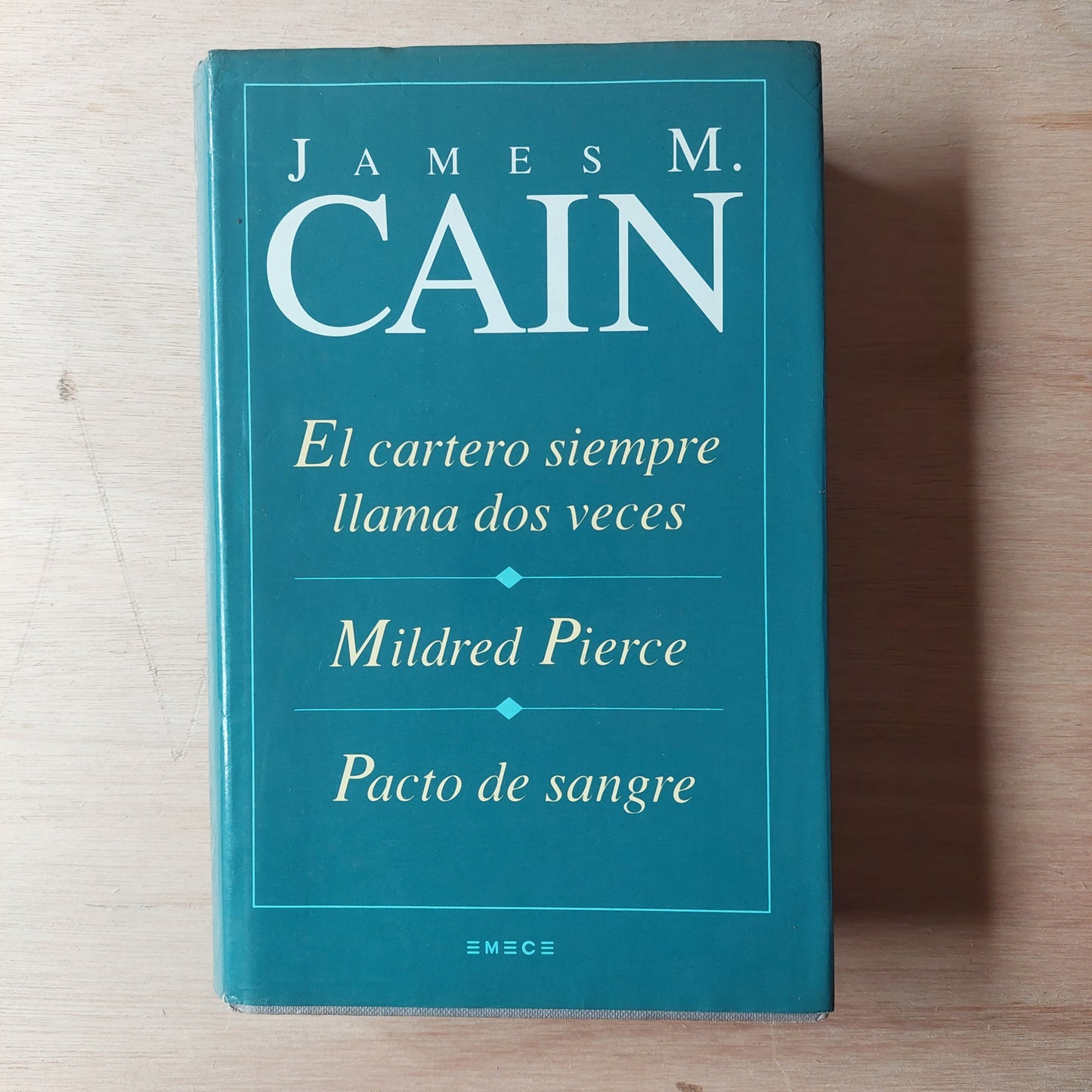 El cartero siempre llama dos veces/Mildred Pierce/Pacto de sangre - James M. Cain