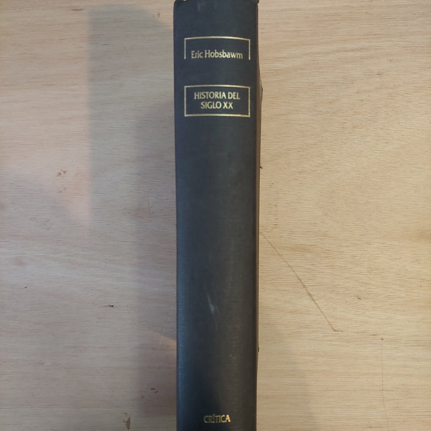 Historia del siglo XX - Eric Hobsbawm (grande, tapa dura. Falta sobrecubierta)