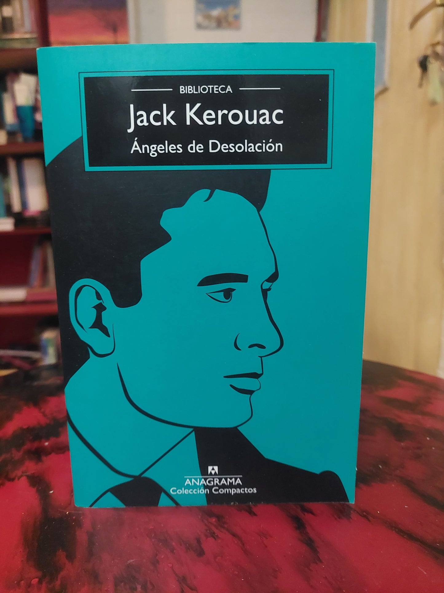 Angeles de desolación - Jack Kerouac
