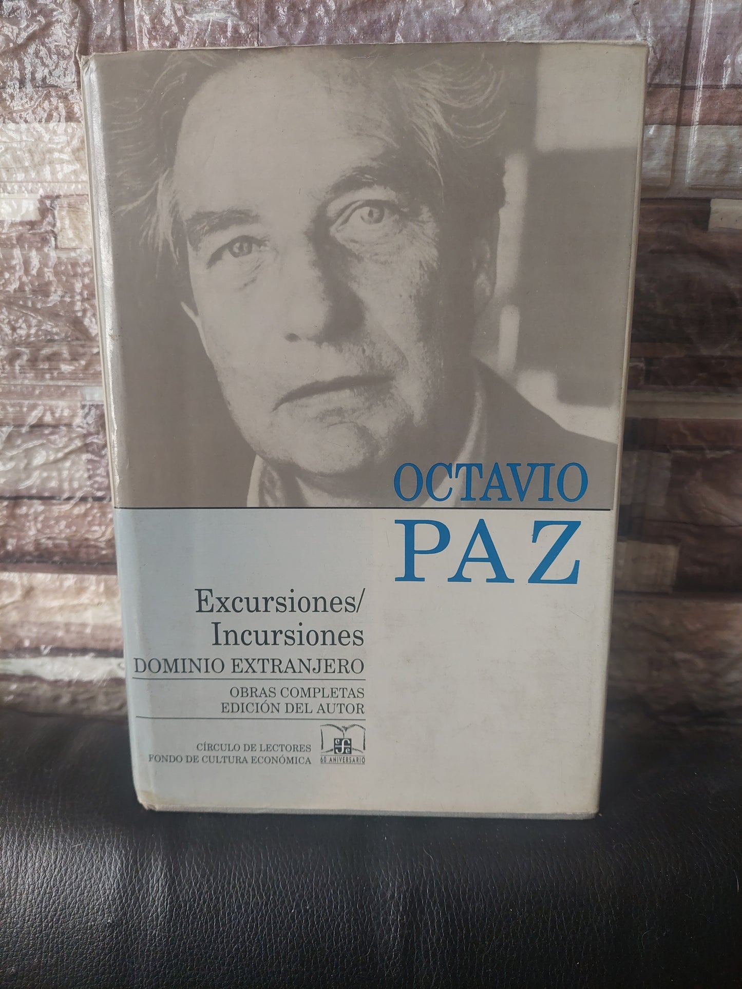 Excursiones/incursiones y Corriente alterna - Octavio Paz