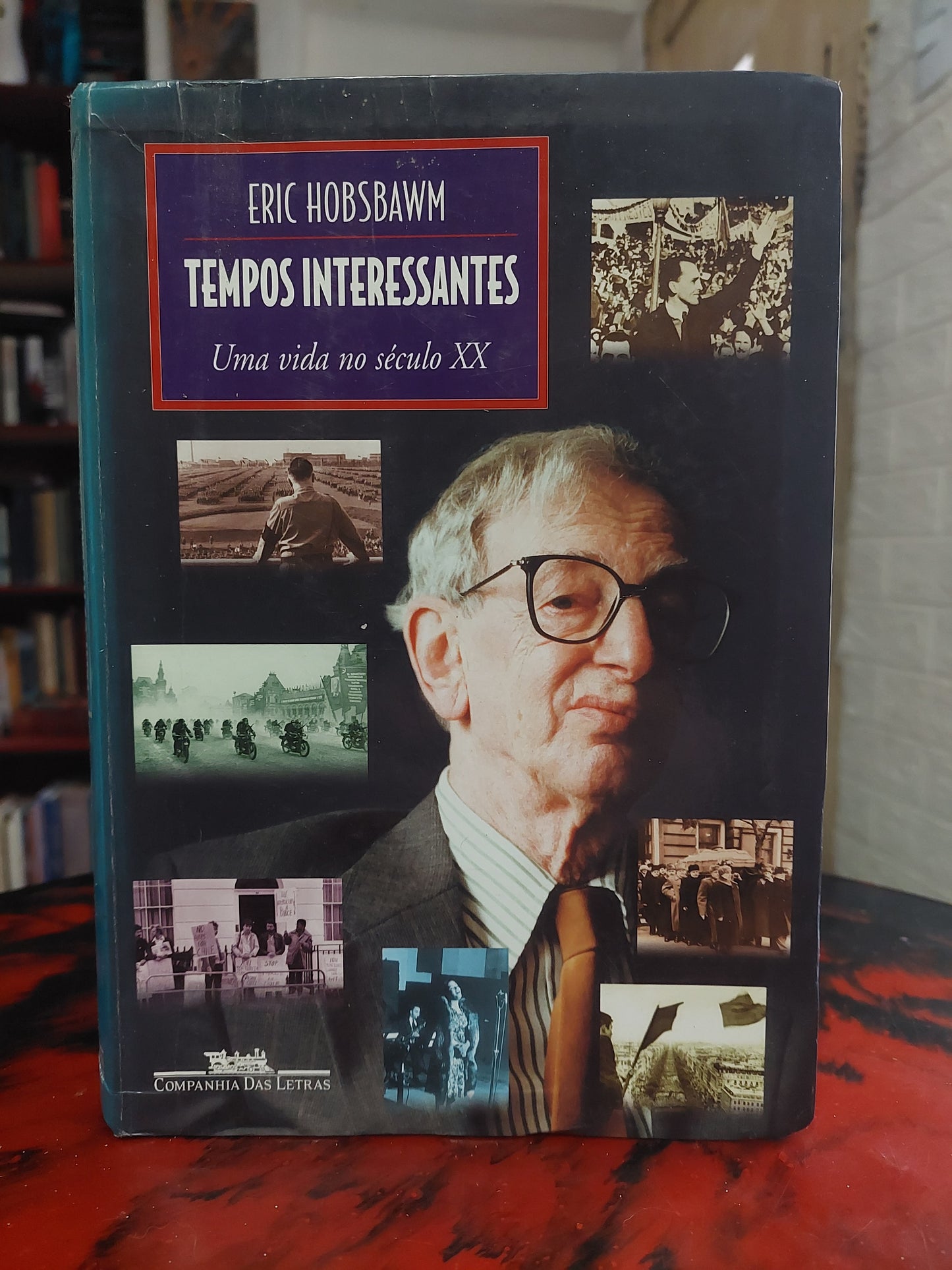 Tempos interessantes. Uma vida no século xx - Eric Hobsbawm