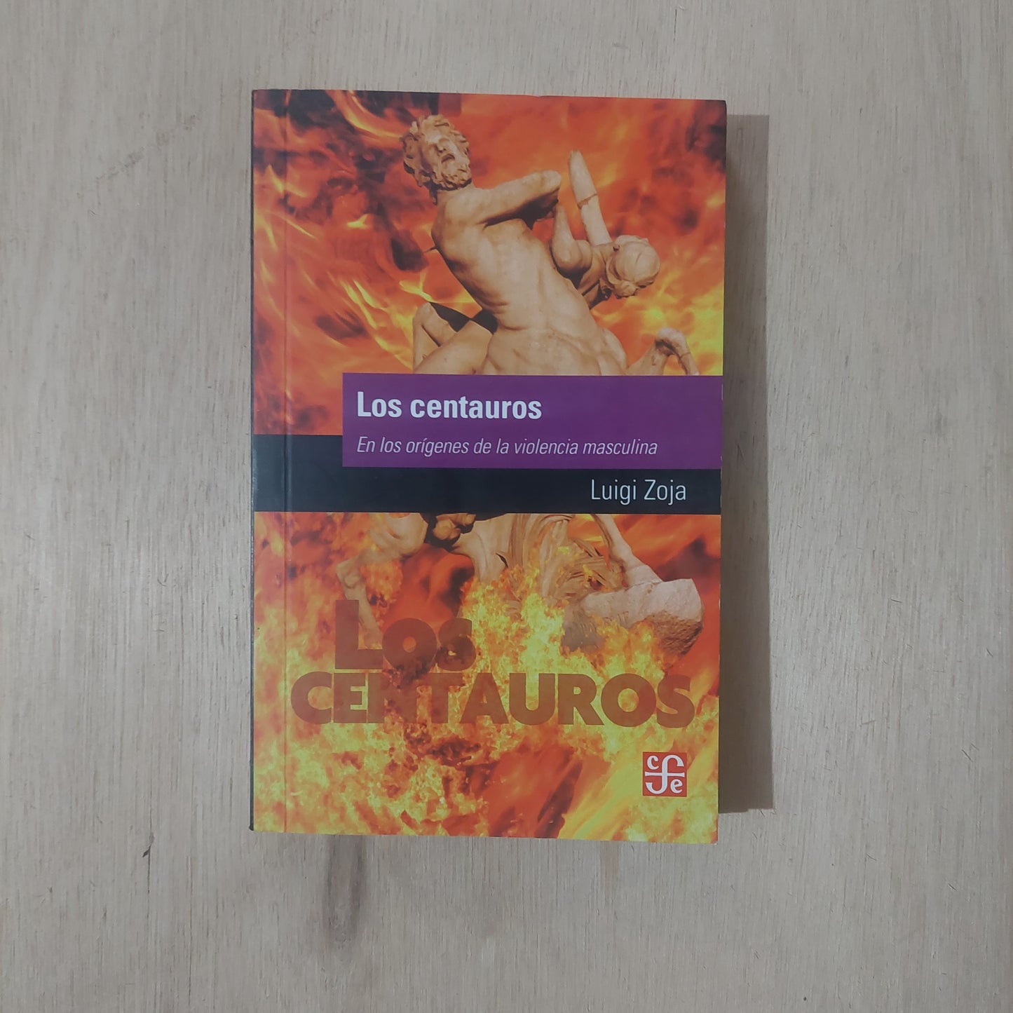 Los centauros. En los orígenes de la violencia masculina - Luigi Zoja
