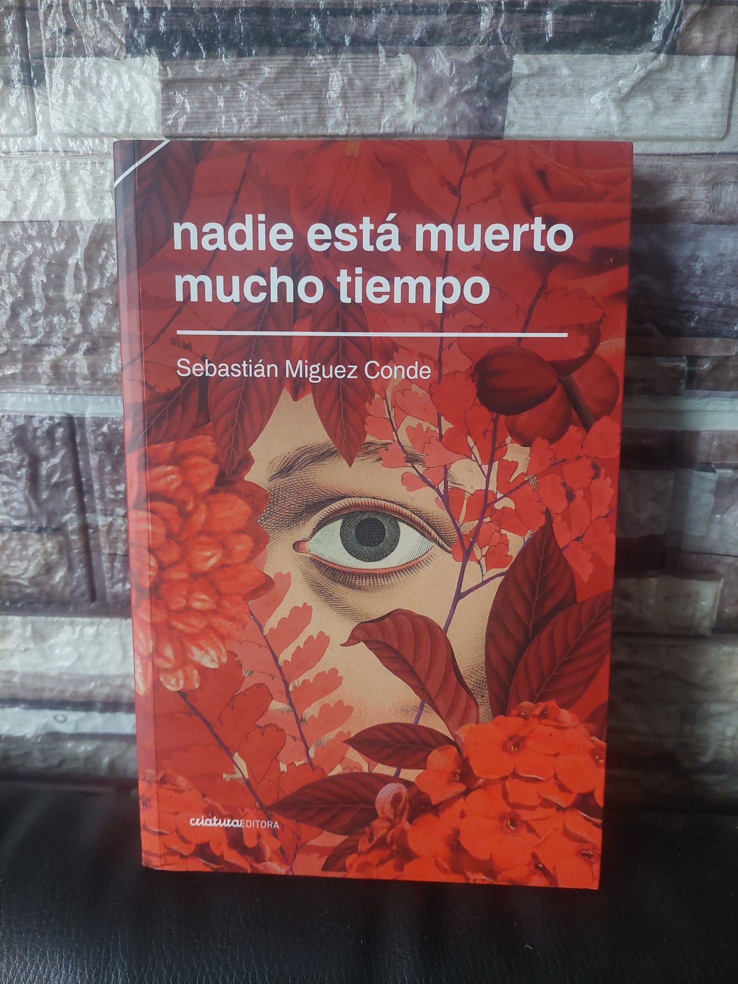 Nadie está muerto mucho tiempo - Sebastián Miguez Conde (como nuevo)