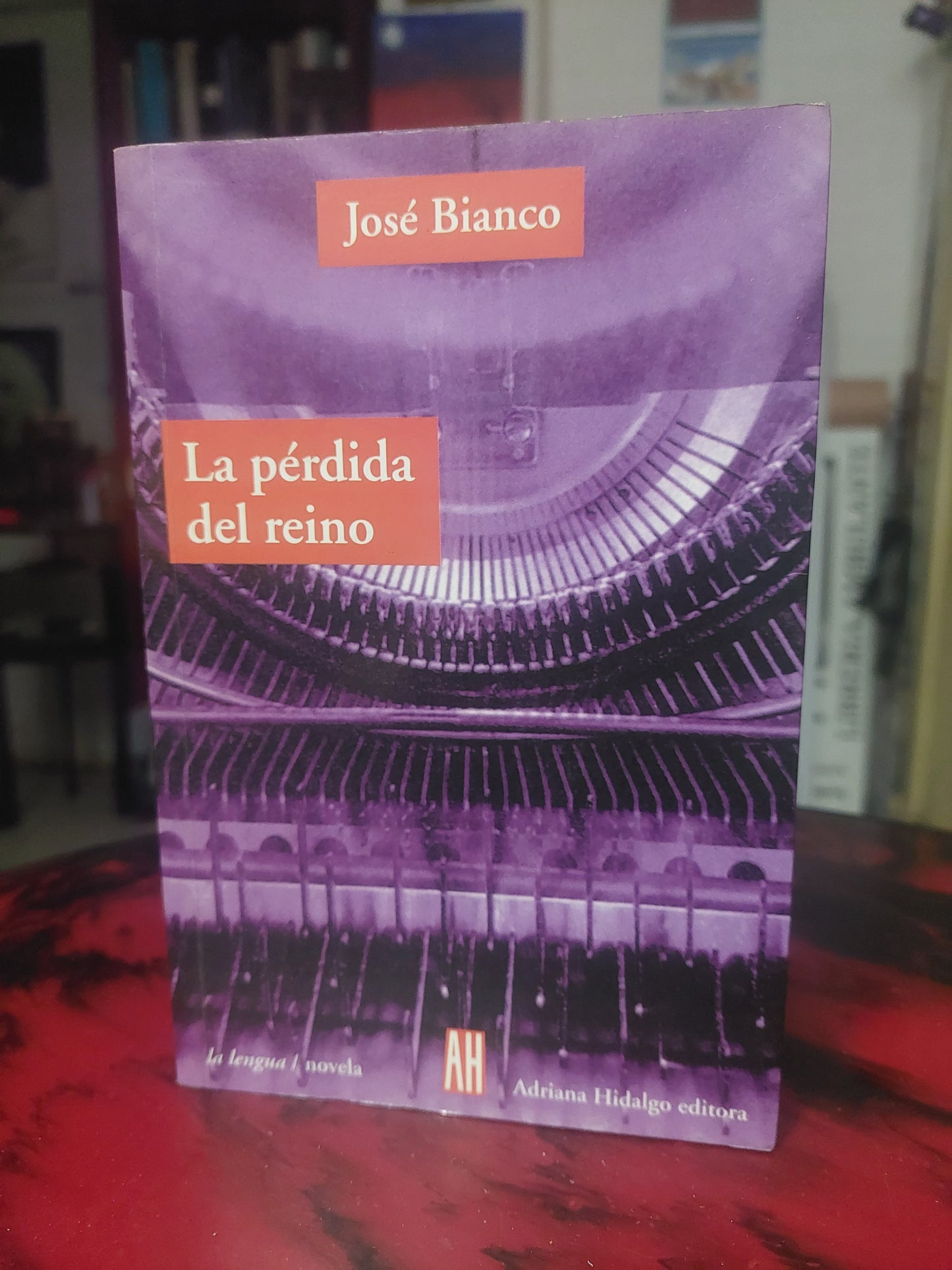 La pérdida del reino - José Bianco