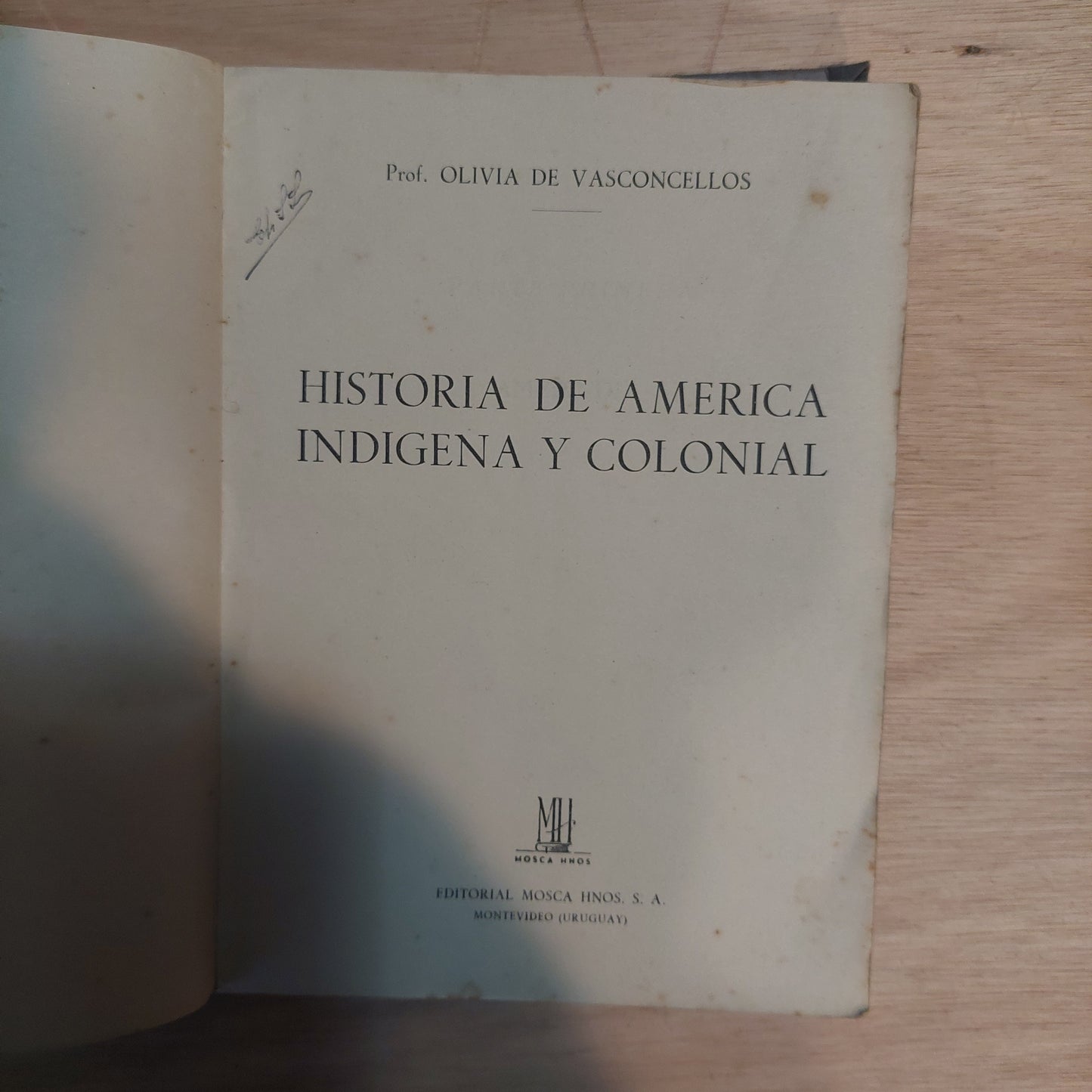 Historia de América indígena y colonial - Prof. Olivia de Vasconcellos