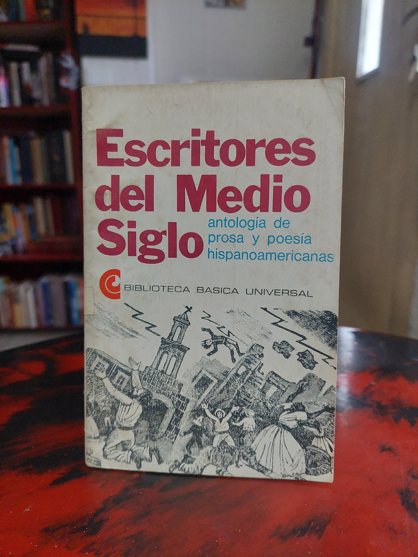 Escritores del medio siglo. Antología de prosa y poesía hispanoamericas