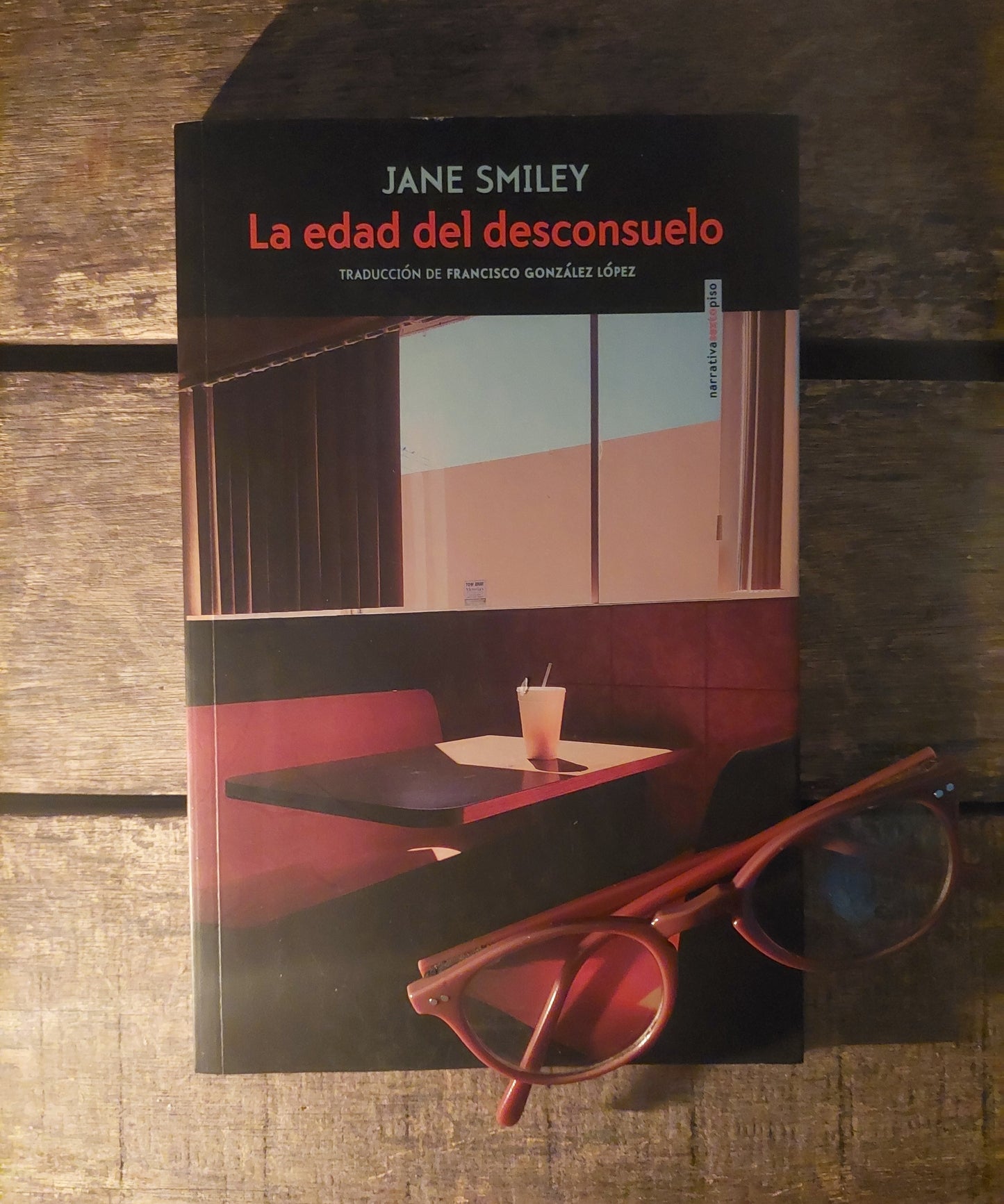 La edad del desconsuelo - Jane Smiley