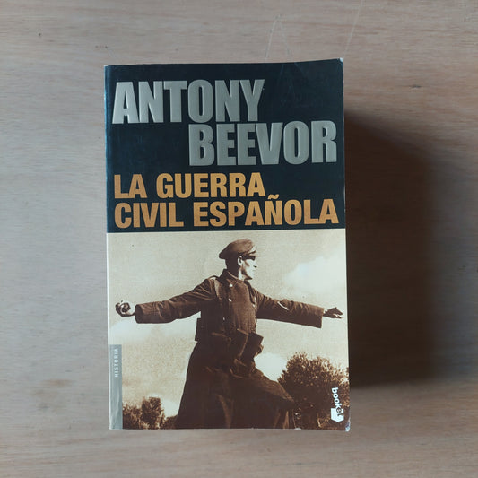 La guerra civil española - Antony Beevor