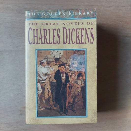 The great novels of Charles Dickens
