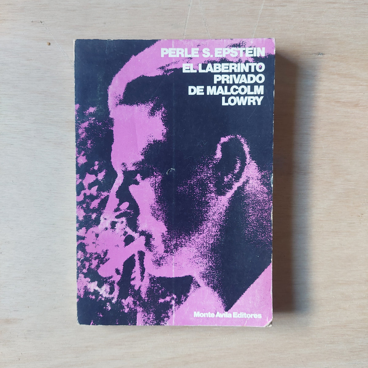 El laberinto privado de Malcolm Lowry - Perle S. Epstein