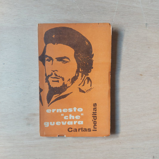 Cartas inéditas - Ernesto "Che" Guevara