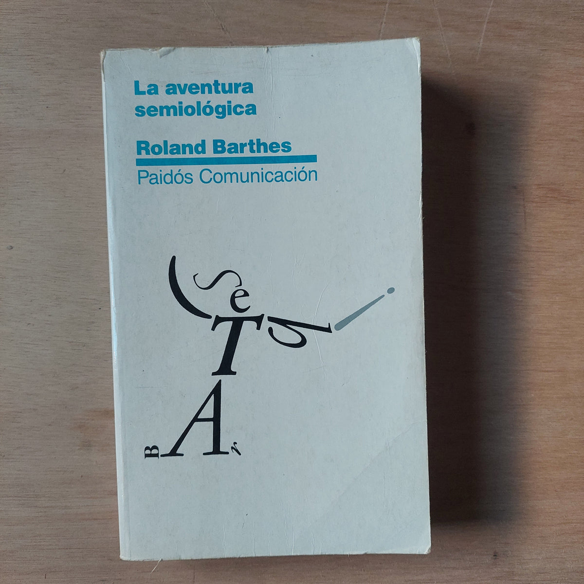La aventura semiológica - Roland Barthes