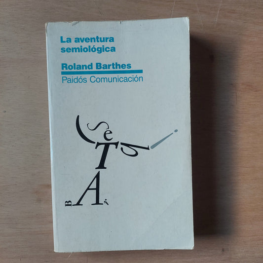 La aventura semiológica - Roland Barthes