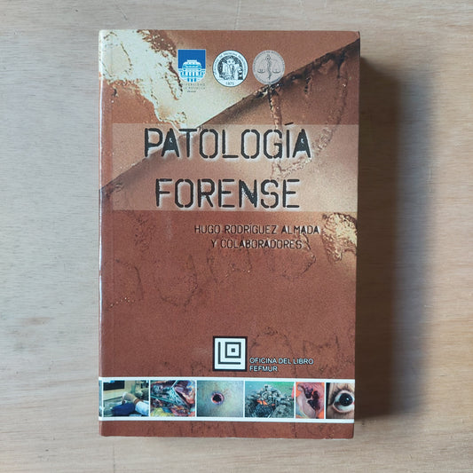 Patología forense - Hugo Rodríguez Almada y colaboradores (nuevo)