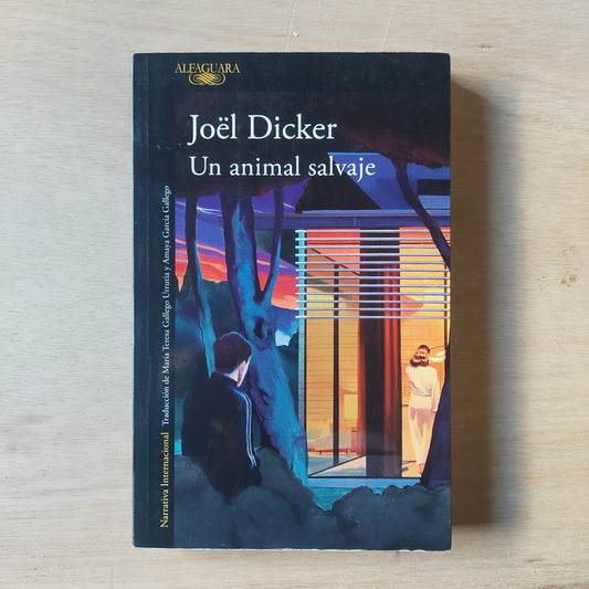 Un animal salvaje - Joel Dicker