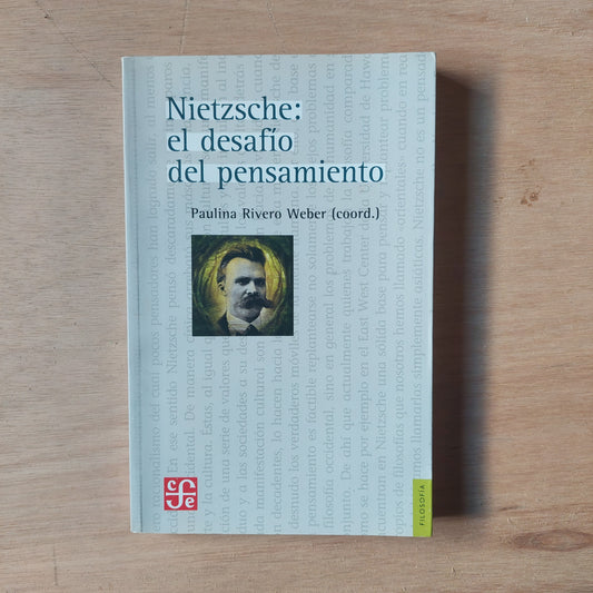 Nietzsche: el desafío del pensamiento - Paulina Rivero Weber