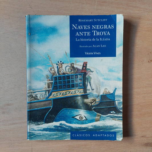 Naves negras ante Troya. Ilustrado por Alan Lee