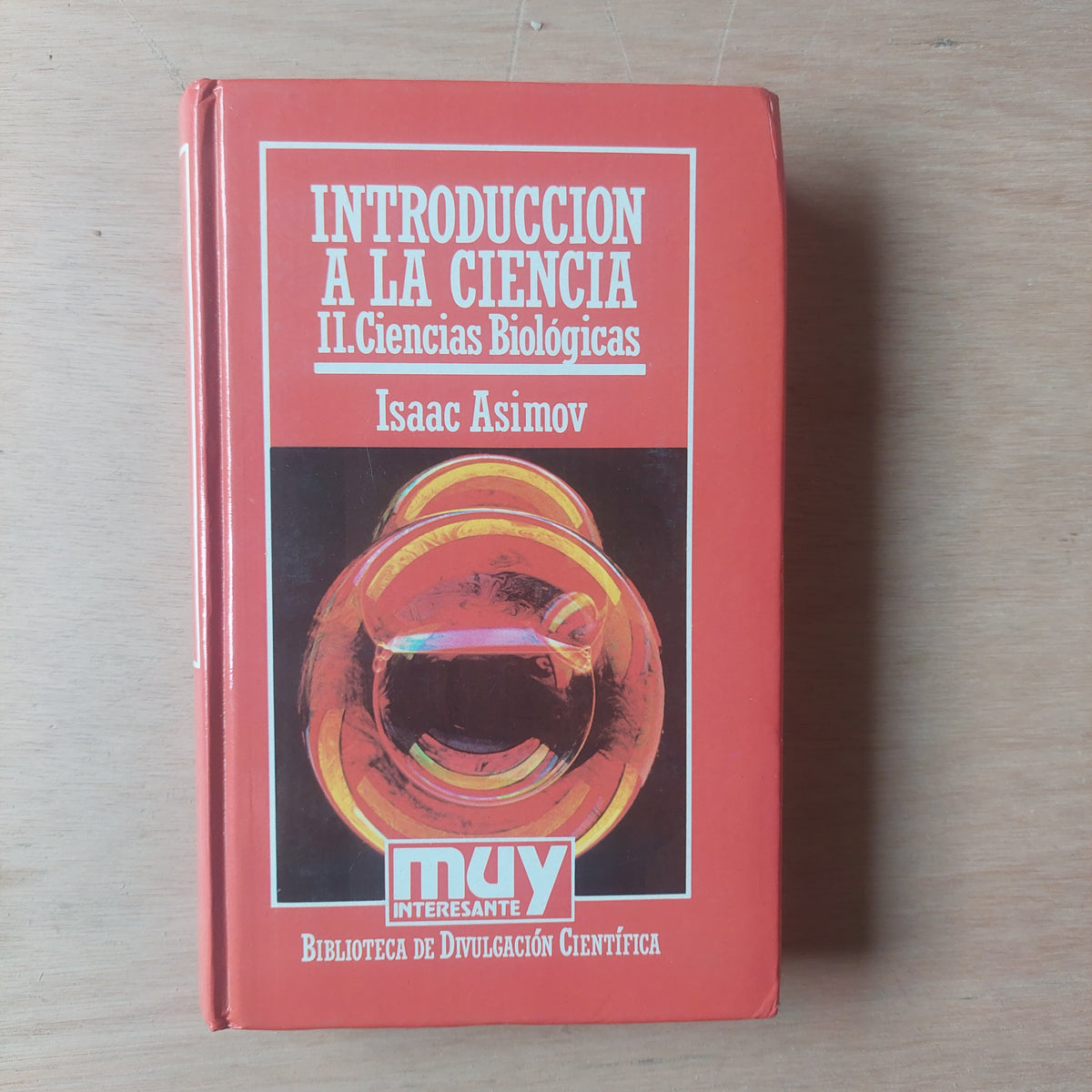 Introducción a la ciencia II. Ciencias biológicas - Isaac Asimov