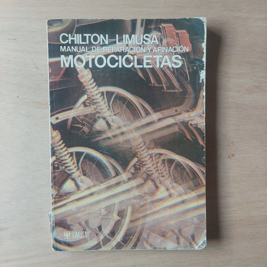 Manual de reparación y afinación de motocicletas - Chilton-Limusa