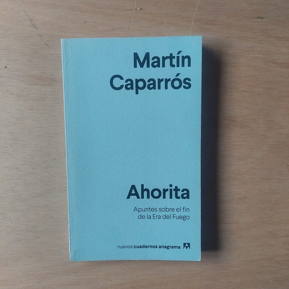 Ahorita - Martín Caparrós