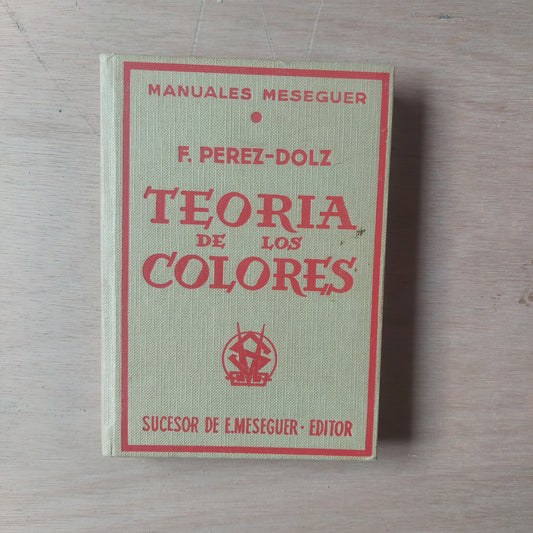 Teoría de los colores - F. Perez-Dolz