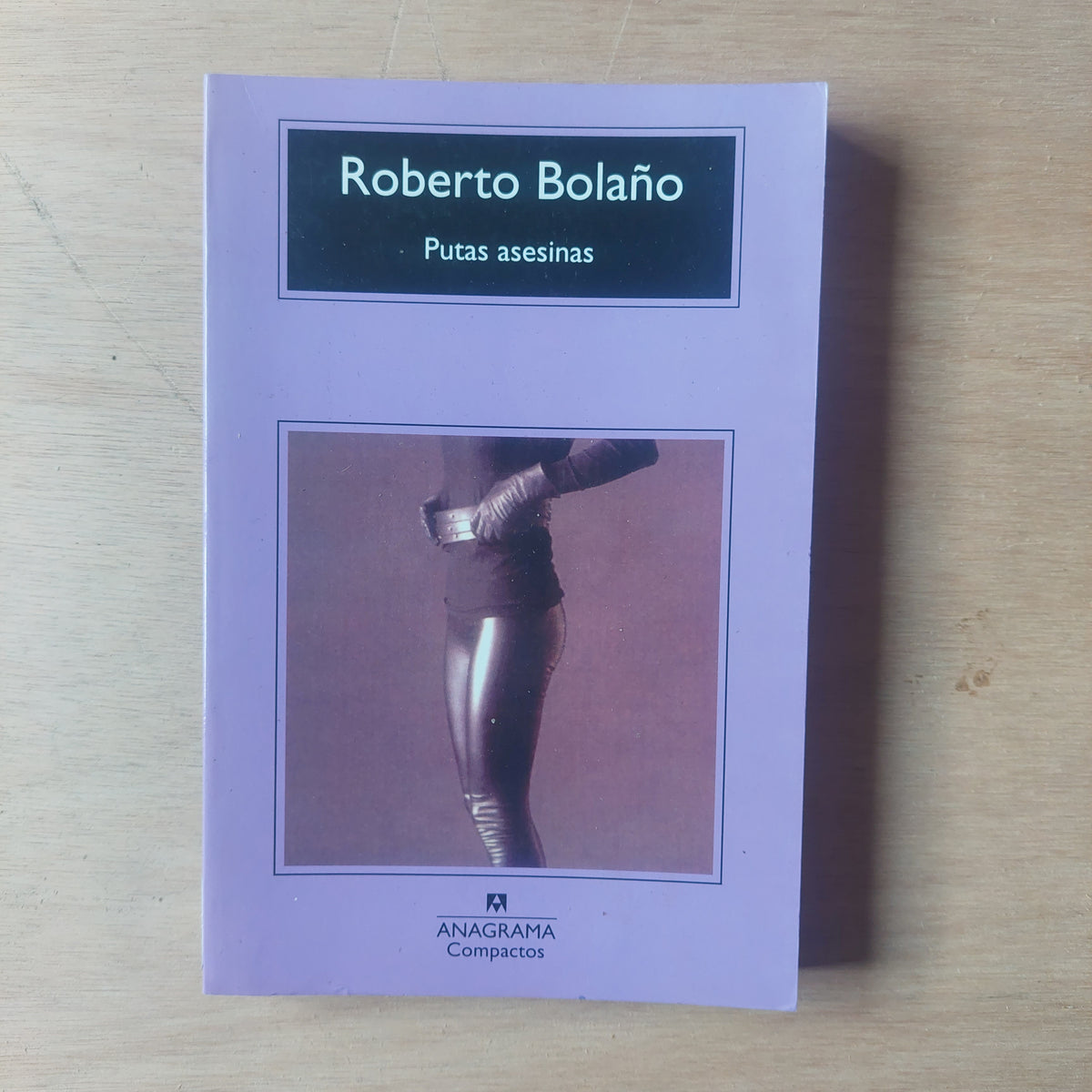 Putas asesinas - Roberto Bolaño