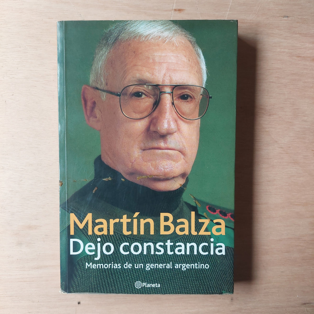 Dejo constancia - Martin Balza