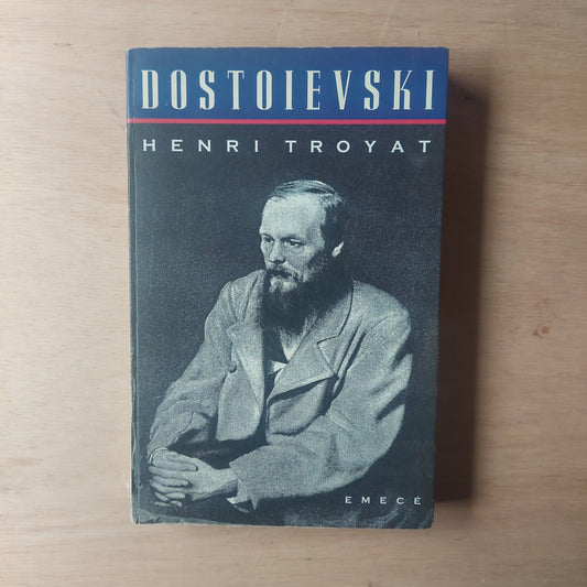 Dostoievski - Henri Troyat