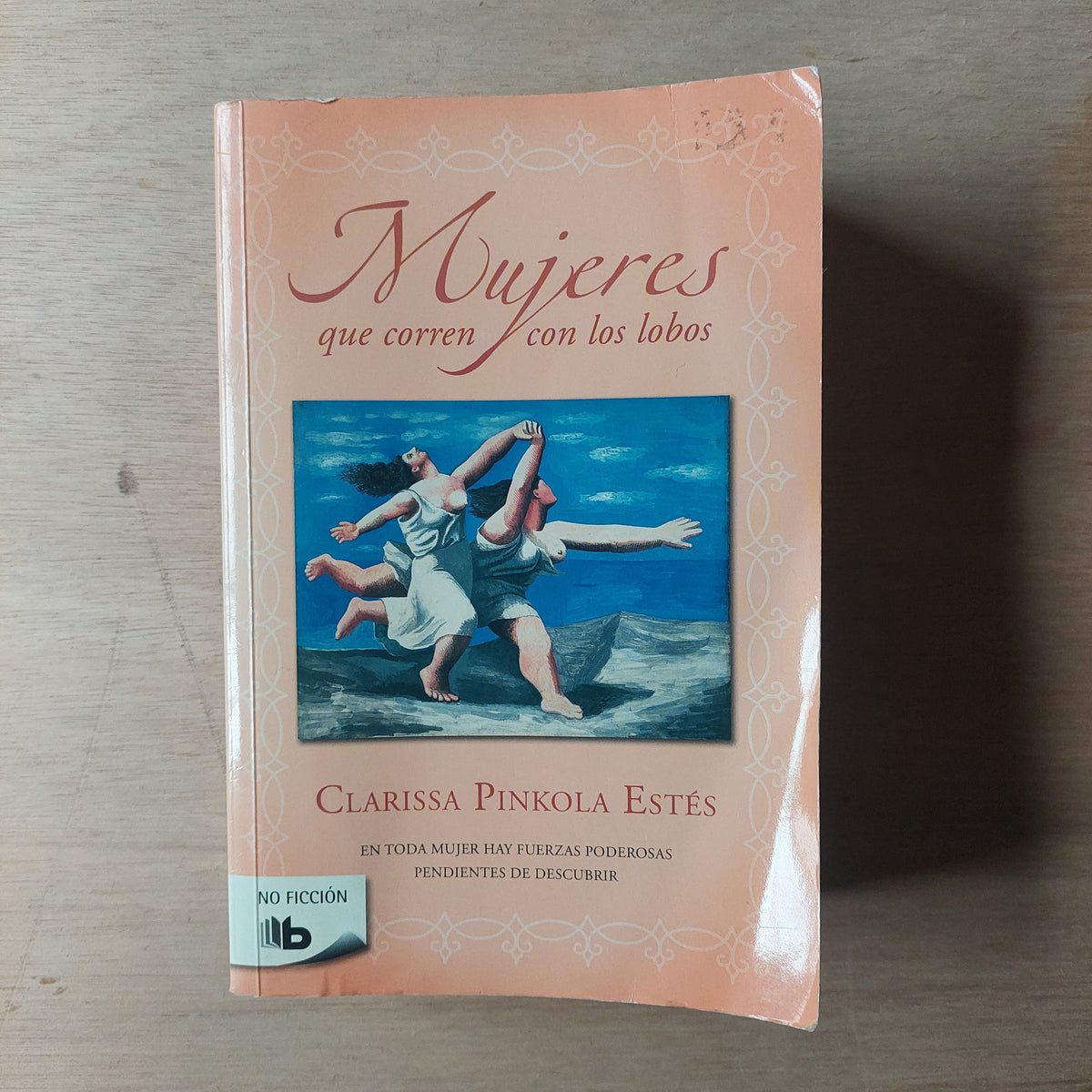 Mujeres que corren con los lobos - Clarissa Pinkola Estés