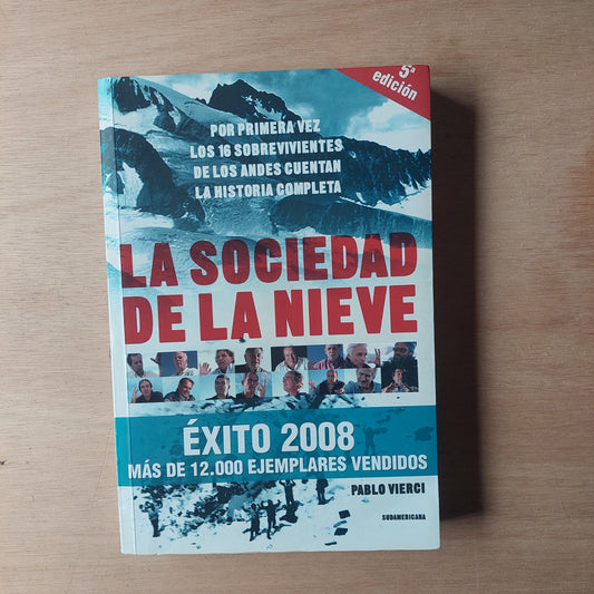 La sociedad de la nieve - Pablo Vierci