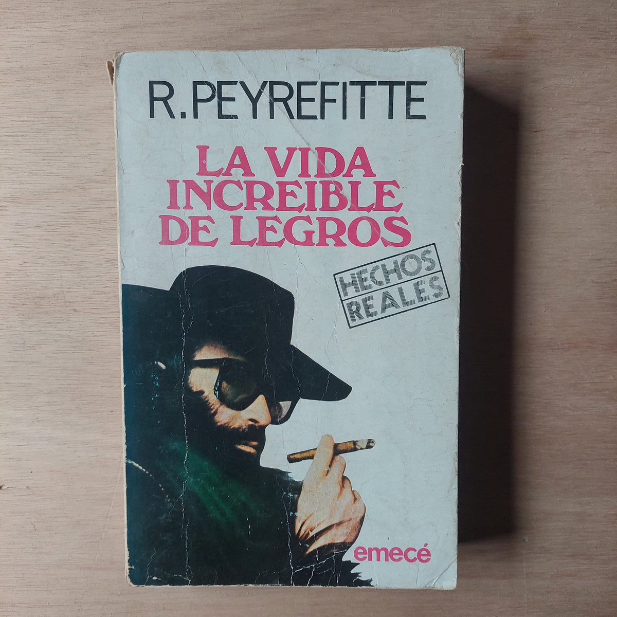 La vida increíble de Legros - R. Peyrefitte