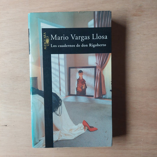 Los cuadernos de Don Rigoberto - Mario Vargas Llosa
