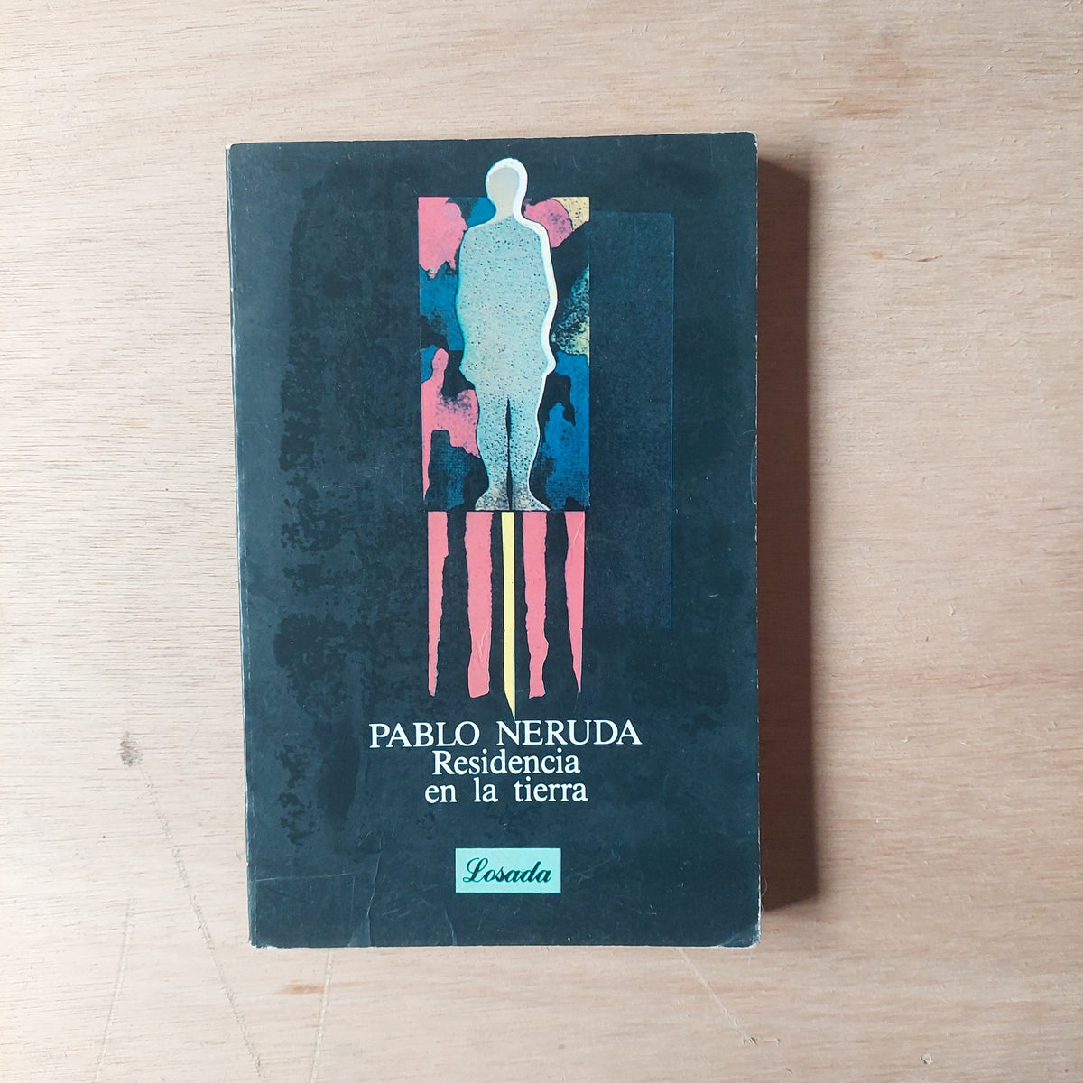 Residencia en la tierra - Pablo Neruda